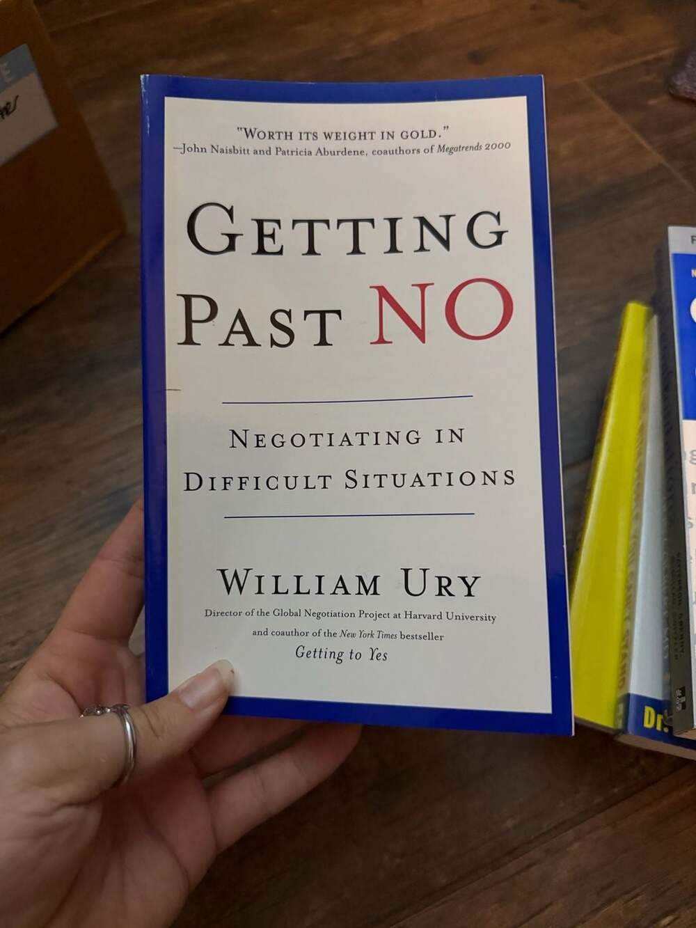 Getting Past No: Negotiating in Difficult Situations